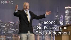 Pacific Garden Mission Ep 341 - Reconciling God's Love and God's Judgement