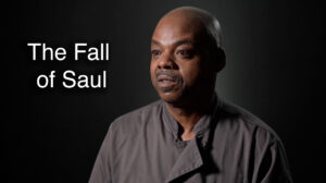 Pacific Garden Mission Ep 354 The Fall of Saul