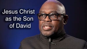 Pacific Garden Mission - Ep 364 - Jesus Christ as the Son of David
