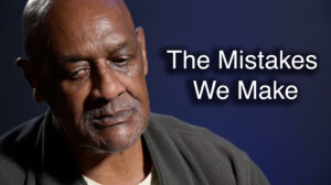 Pacific Garden Mission - Ep 367 - The Mistakes We Make