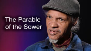 Pacific Garden Mission - Ep. 415 - The Parable of the Sower