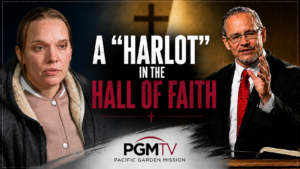A Harlot in the Hall of Faith - PGMTV episode 456