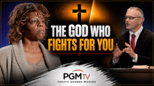 The God Who Fights for You - PGMTV ep. 467